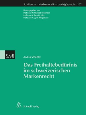 cover image of Das Freihaltebedürfnis im schweizerischen Markenrecht